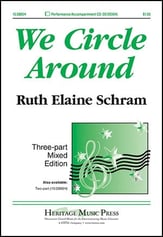 We Circle Around Three-Part Mixed choral sheet music cover